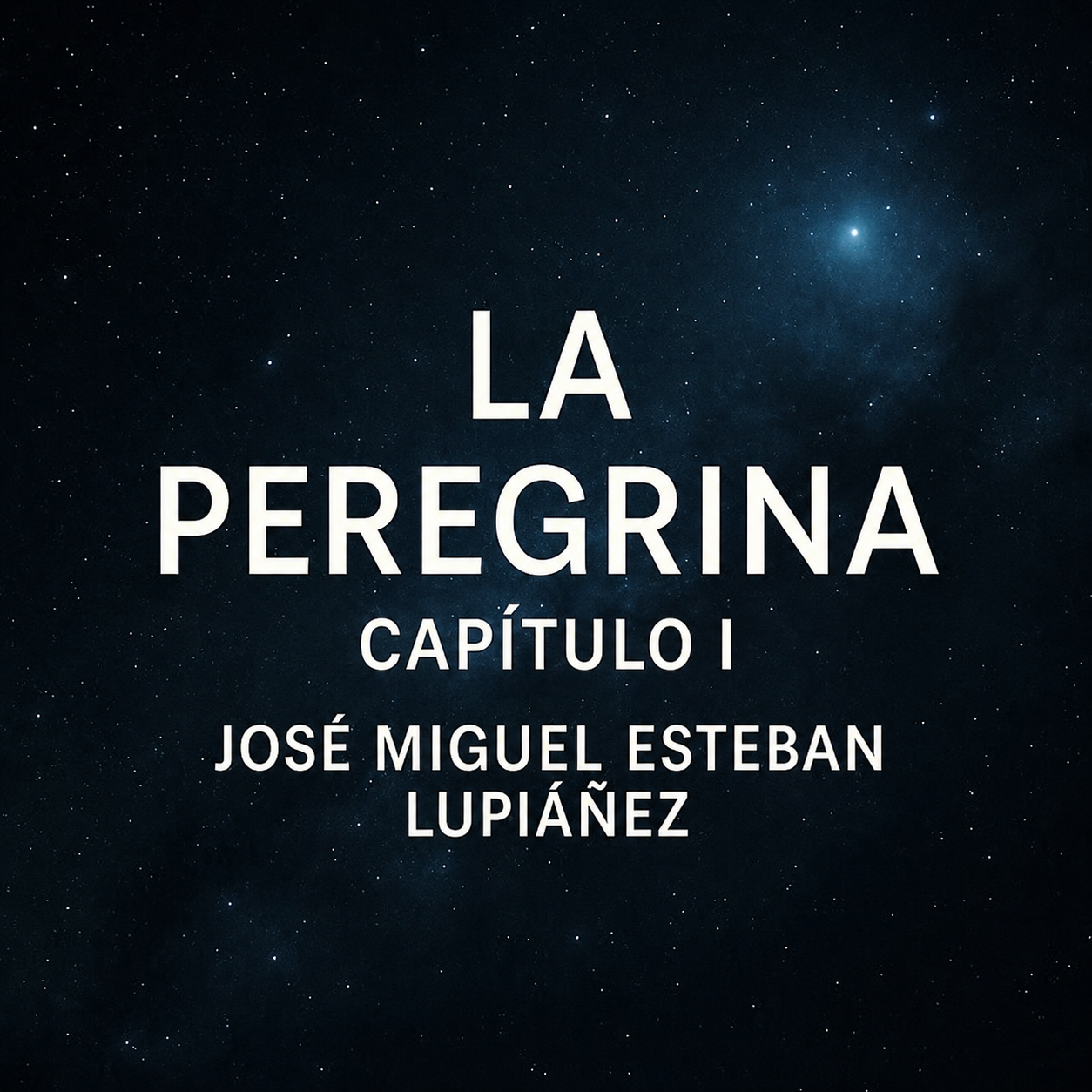 Portada de La Peregrina, Capítulo I, de José Miguel Esteban Lupiáñez