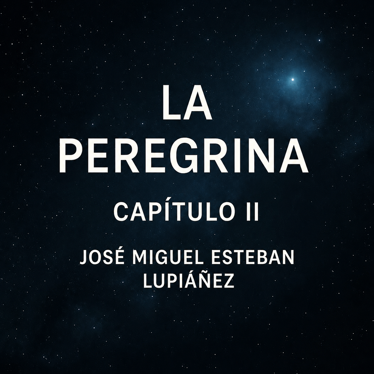 Portada de La Peregrina, Capítulo II, de José Miguel Esteban Lupiáñez