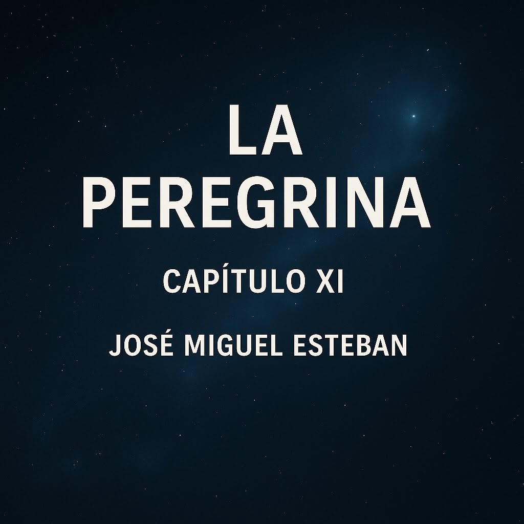 Portada de La Peregrina, Capítulo XI